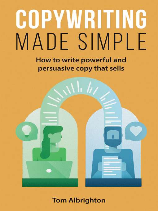 Title details for Copywriting Made Simple by Tom Albrighton - Available